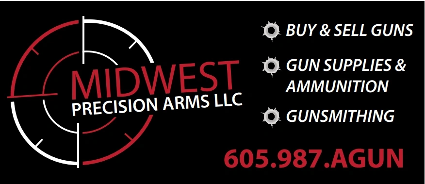 Black background with a red and white target graphic on the left. Text reads "MIDWEST PRECISION ARMS LLC" and lists services: buying/selling guns, gun supplies/ammunition, and gunsmithing. Phone: 605.987.AGUN.